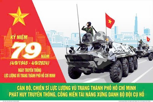 Kỷ niệm 79 năm (4/9/1945 - 4/9/2024) ngày truyền thống lực lượng vũ trang thành phố Hồ Chí Minh
