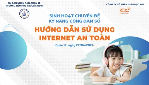 🌻🛡Chuyên đề giáo dục kỹ năng công dân số:  Hướng dẫn sử dụng mạng internet an toàn 🛡🌻