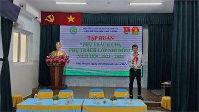 Tập huấn phụ trách chi, lớp nhi đồng năm học 2023 - 2024