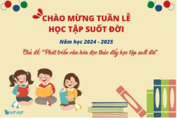 Bài tuyên truyền hưởng ứng Tuần lễ Học tập suốt đời năm 2024 chủ đề: “Phát triển văn hóa đọc thúc đẩy học tập suốt đời”