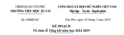 Kế hoạch tổ chức lễ Tổng kết năm học 2024-2025