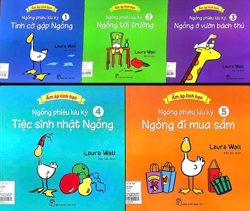 THƯ VIỆN BÀNH VĂN TRÂN GIỚI THIỆU SÁCH THÁNG 02: BỘ SÁCH “Ấm Áp Tình Bạn - Ngỗng Phiêu Lưu Ký 