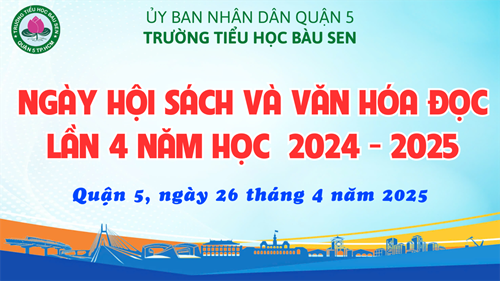 Ngày hội đọc sách và Văn hóa đọc lần 4 năm học 2024 - 2025