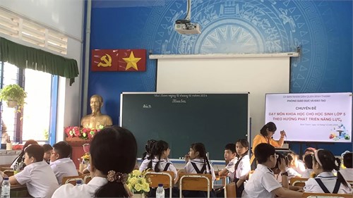 Chuyên đề Quận - Cụm 3 - Dạy môn khoa học cho học sinh lớp 5 theo hướng phát triển năng lực