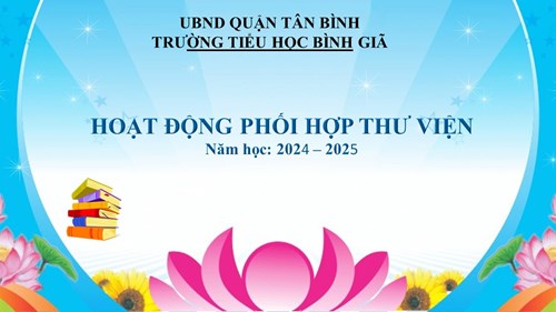 Hoạt động phối hợp thư viện 2024-2025