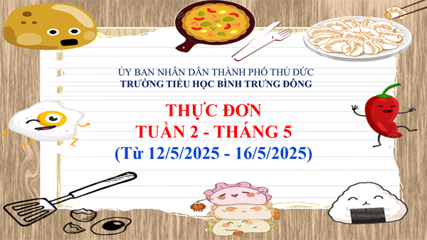 Thực đơn tuần 2-tháng 5-năm học 2024-2025