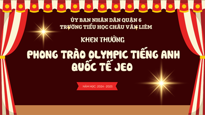 Khen thưởng học sinh đạt giải  OLYMPIC TIẾNG ANH QUỐC TẾ JEO  NH 2024-2025