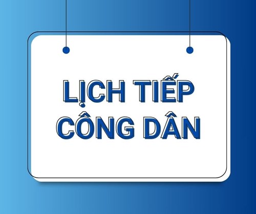 Lịch tiếp công dân định kỳ - Tháng 3/2025