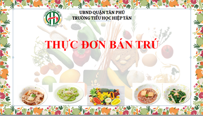 Thực đơn bán trú Tuần 22