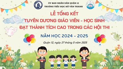 🎓trường tiểu học hồ văn thanh tổ chức lễ tổng kết năm học  2024 - 2025  🎓