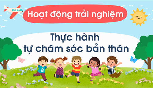 Bài giảng Hoạt động trải nghiệm lớp 1