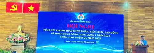 Công đoàn cơ sở Trường Tiểu học Lê Văn Tám – Quận 7 dự Hội nghị Tổng kết phong trào công nhân, viên chức, lao động và hoạt động công đoàn Quận 7 năm 2024 triển khai nhiệm vụ năm 2025.