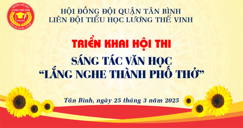 Triển khai hội thi sáng tác văn học  lắng nghe thành phố thở  năm học 2024-2025