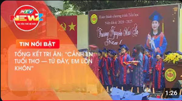 Tổng kết tri ân “Cánh én tuổi thơ – Từ đây, em lớn khôn”