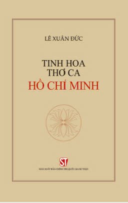 Không gian văn hóa Hồ Chí Minh: Tinh hoa thơ ca Hồ Chí Minh