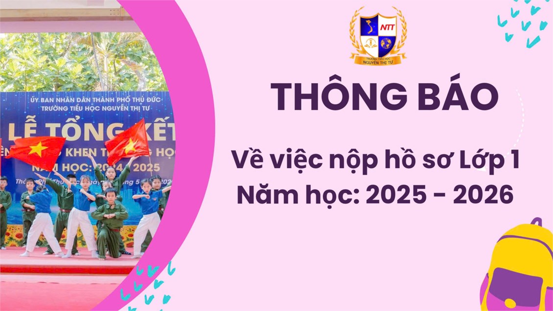 Thông báo về việc nộp hồ sơ nhập học Lớp 1 -  Năm học: 2025 - 2026