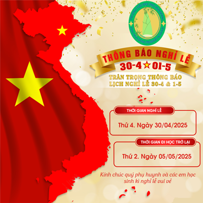 Thông báo thời gian nghỉ lễ 30/04 - 01/05
