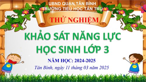 Thử nghiệm khảo sát năng lực học sinh lớp 3.