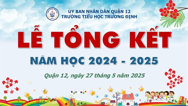 🌻Lễ tổng kết năm học 2024-2025🌻