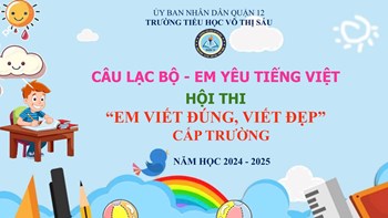 🌈🌈Hội Thi  Em Viết Đúng - Viết Đẹp  Cấp Trường Năm Học 2024 - 2025🌈🌈