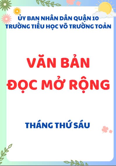Văn bản đọc mở rộng - Khối 3 (Tháng thứ sáu)
